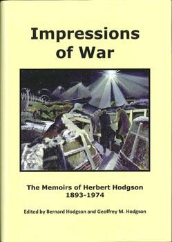 Seller image for IMPRESSIONS OF WAR; THE MEMOIRS OF HERBERT HODGSON 1893-1974 for sale by Oak Knoll Books, ABAA, ILAB