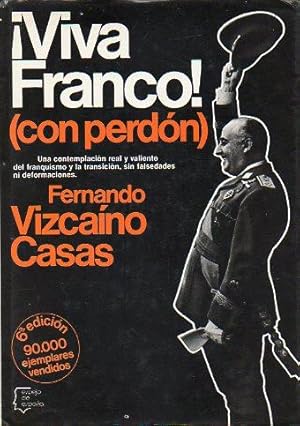 Imagen del vendedor de VIVA FRANCO, CON PERDN! 6 ed. a la venta por angeles sancha libros