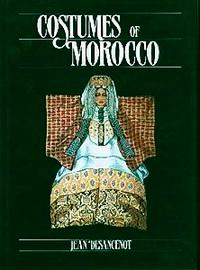 Seller image for COSTUMES OF MOROCCO for sale by Ethnographic Arts Publications