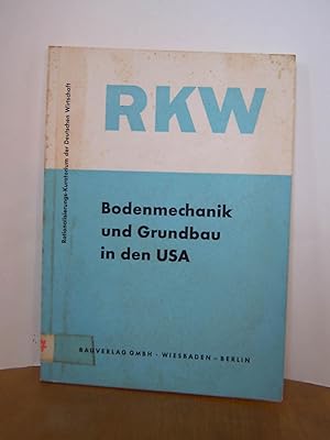 Bild des Verkufers fr Bodenmechanik und Grundbau in den USA. Ein Gemeinschaftsbericht deutscher Fachleute zum Verkauf von Antiquarische Bcher Schmidbauer