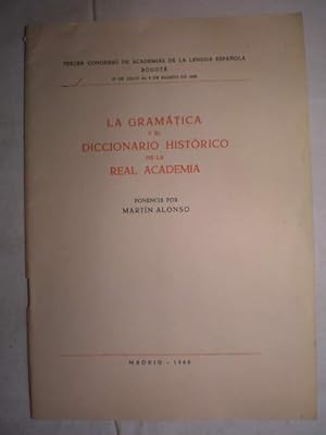 La Gramática y el Diccionario Histórico de la Real Academia