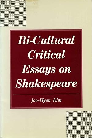 Bi-Cultural Critical Essays on Shakespeare. With a letter handwritten and signed by Kim Joo-Hyon.