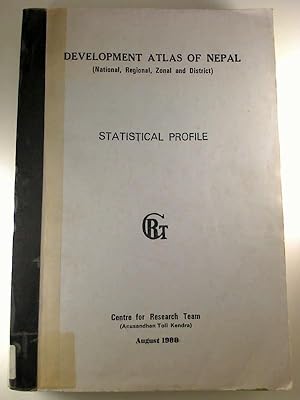 Development atlas of Nepal (national, regional, zonal and district). Statistical profile.