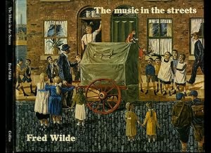 Bild des Verkufers fr The Music in the Streets zum Verkauf von Little Stour Books PBFA Member