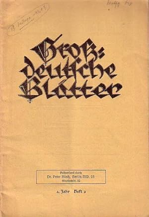 Großdeutsche Blätter. 3. Jahr, Heft 2, 1926. Im Inhalt Texte von von Trotha, Fr. H. Curschmann, H...