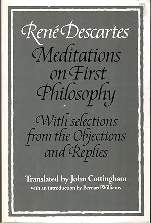 Seller image for Meditations on First Philosophy with Selections from the Objections and Replies for sale by Dorley House Books, Inc.