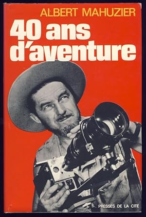 40 ans d'aventure