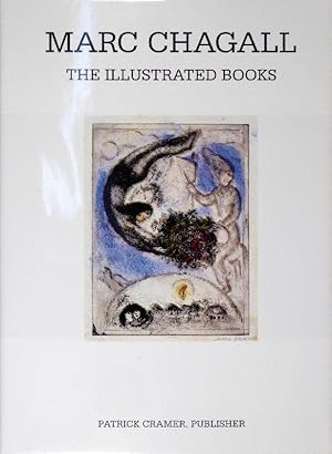 Marc Chagall. The Illustrated Books: Catalogue raisonné. Preface by Meret Meyer.