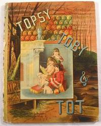 Imagen del vendedor de Topsy, Toby and Tot, and Other Stories By Favorite American Authors a la venta por Resource Books, LLC