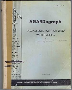 AGARD, COMPRESSORS FOR HIGH-SPEED WIND TUNNELS, AGARDograph 14