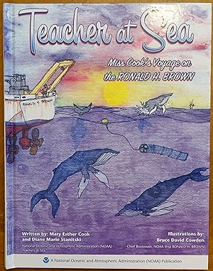 Imagen del vendedor de Teacher at Sea: Miss Cook's Voyage on the Ronald H. Brown a la venta por Faith In Print