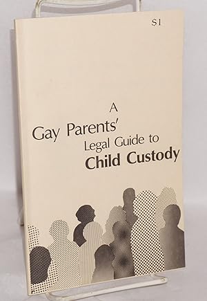 Imagen del vendedor de A Gay Parents' Legal Guide to Child Custody a la venta por Bolerium Books Inc.