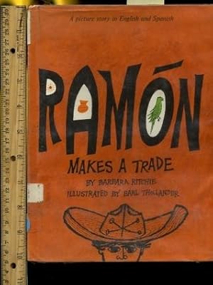 Bild des Verkufers fr Ramon Makes A Trade : A Picture Story in English and Spanish : Los Cambios De Ramon [Pictorial Children's Reader, Learning to Read, Skill Building, Ingles Espanol English Spanish] zum Verkauf von GREAT PACIFIC BOOKS