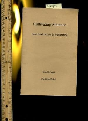 Seller image for Cultivating Attention : Basic instruction in Meditation for sale by GREAT PACIFIC BOOKS