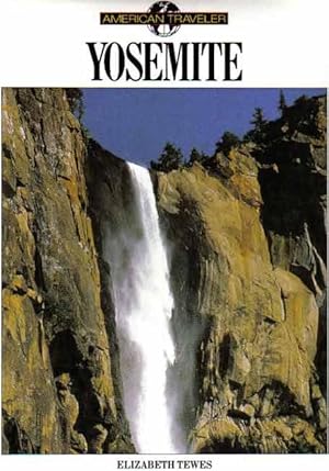 Yosemite and the National Parks of California (American Travler)