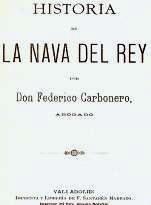 HISTORIA DE LA NAVA DEL REY