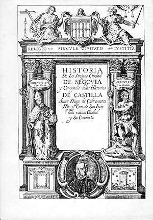 Historia de la insigne ciudad de Segovia y compendio de las historias de Castilla. Nueva edición ...