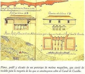 EL CANAL DE CASTILLA. Cartografía de un proyecto ilustrado. Estudio preliminar Juan Helguera Quijada