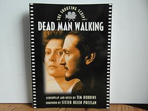 Bild des Verkufers fr Dead Man Walking: The Shooting Script zum Verkauf von Bidonlivre