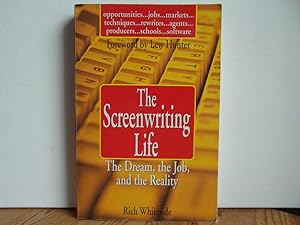Seller image for The Screenwriting Life: The Dream, the Job, and the Reality for sale by Bidonlivre