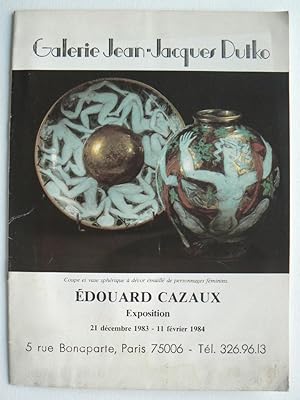 Édouard Cazuax Exposition. Galerie Jean-Jacques Dutko. 21 Décember 1983-11 Février 1984.