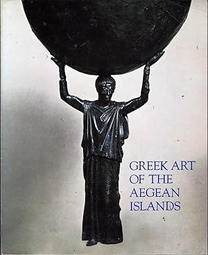 Greek Art of the Aegean Islands: An Exhibition/D0771P