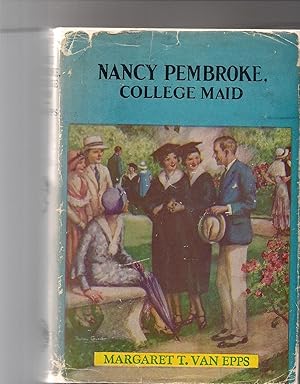 Seller image for Nancy Pembroke, College Maid for sale by Beverly Loveless