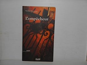 Seller image for L'empecheur for sale by La Bouquinerie  Dd