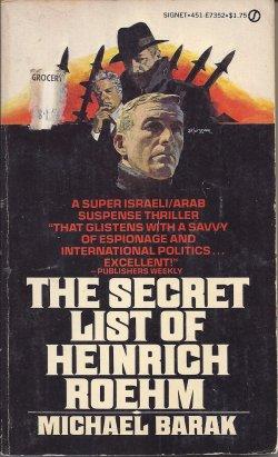 Seller image for THE SECRET LIST OF HEINRICH ROEHM for sale by Books from the Crypt
