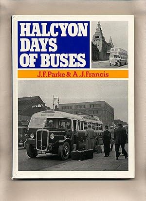 Seller image for Halcyon Days of Buses for sale by Little Stour Books PBFA Member