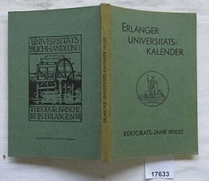 Seller image for Erlanger Universitts-Kalender - Rektorats-Jahr 1931/32 for sale by Versandhandel fr Sammler