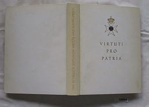 Bild des Verkufers fr Virtuti Pro Patria - Der kniglich bayerische Militr-Max-Joseph-Orden - Kriegstaten und Ehrenbuch 1914 - 1918 zum Verkauf von Versandhandel fr Sammler