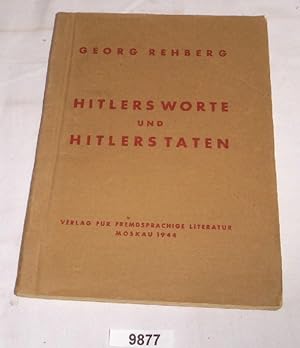 Bild des Verkufers fr Hitlers Worte und Hitlers Taten zum Verkauf von Versandhandel fr Sammler