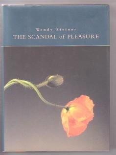 Seller image for The Scandal of Pleasure: Art in an Age of Fundamentalism for sale by Ray Dertz