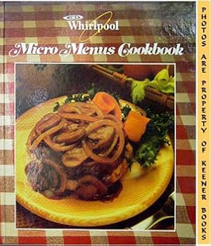 Whirlpool Micro Menus Cookbook