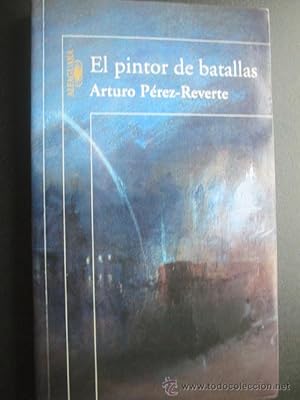 EL PINTOR DE BATALLAS