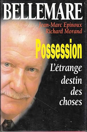 Image du vendeur pour Possession: L'etrange Destin Des Chose mis en vente par Riverwash Books (IOBA)