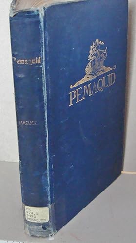 Seller image for A History of Pemaquid with Sketches of Monhegan, Popham, and Castine for sale by Melancholy Lobster Books