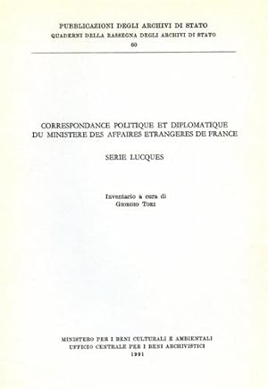 Seller image for Correspondance politique et diplomatique du Ministere des Affaires etrangeres de France. Serie Lucques. for sale by FIRENZELIBRI SRL