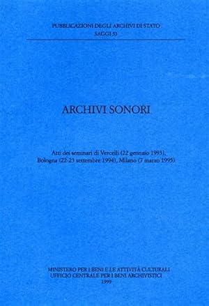 Seller image for Archivi Sonori. for sale by FIRENZELIBRI SRL