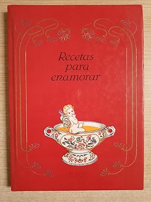 Imagen del vendedor de Recetas para enamorar a la venta por Gibbon Libreria