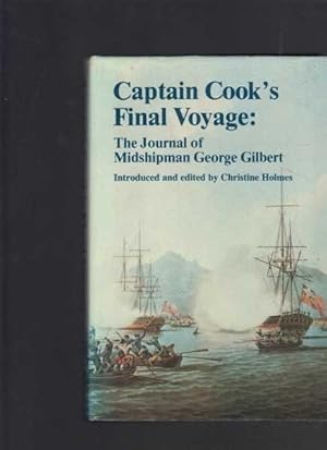 Immagine del venditore per Captain Cook's Final Voyage : The Journal of Midshipman George Gilbert venduto da Berry Books