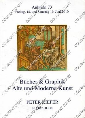 BUCHER & GRAPHIK. ALTE UND MODERNE KUNST. AUKTION 73. [BRUNSCHWIG HIERON. CHRONICA 1534. GRISONE....