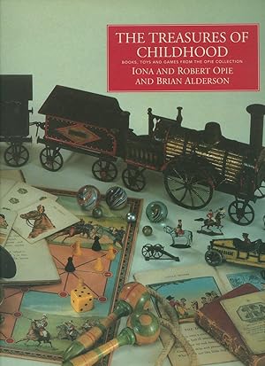 Bild des Verkufers fr The Treasures of Childhood: Books, Toys and Games From the Opie Collection zum Verkauf von Little Stour Books PBFA Member