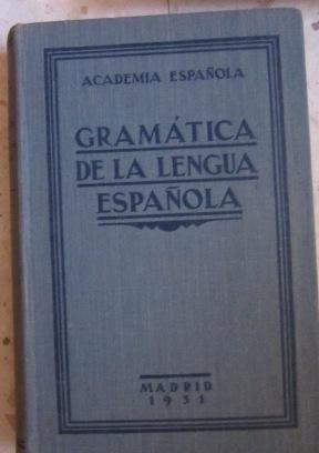 Gramática de la lengua española. Nueva edición reformada.
