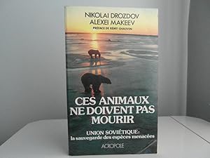 Immagine del venditore per Ces animaux ne doivent pas mourir venduto da Bidonlivre