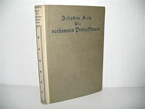 Die verbannten Prinzessinnen: Eine Frühlings- und Ostergeschichte. Mit 21 Federzeichn. und einem ...