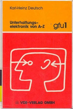 Bild des Verkufers fr Unterhaltungselektronik von A -Z zum Verkauf von Online-Buchversand  Die Eule