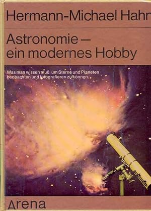 Seller image for Astronomie - ein modernes Hobby for sale by Online-Buchversand  Die Eule