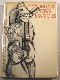 Seller image for A Book of Ballads, Songs and Snatches. Arranged for Piano, with Guitar Chords for sale by Resource Books, LLC